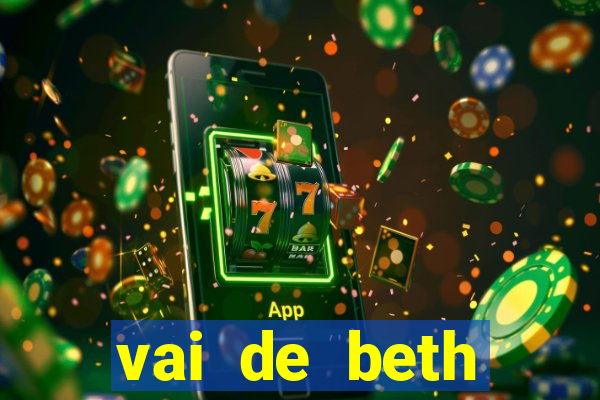 vai de beth gusttavo lima